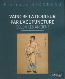 Bertrand.pt - Vaincre La Douleur Par L'Acupunture Selon Les Anciens
