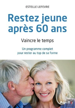 Bertrand.pt - Vaincre Le Temps. Rester Jeune Apres 60 Ans