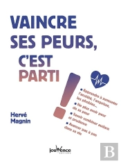 Vaincre Ses Peurs, C'Est Parti !