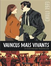 Vaincus Mais Vivants ; La Vie De Carmen Castillo