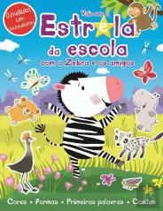 Vais Ser a Estrela da Escola com o Zebra e os Amigos