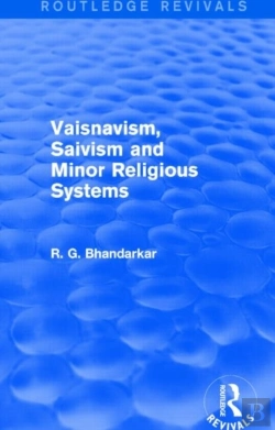 Bertrand.pt - Vaisnavism, Saivism And Minor Religious Systems (Routledge Revivals)