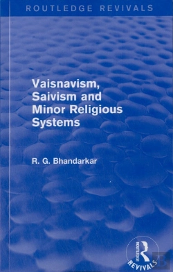 Bertrand.pt - Vaisnavism, Saivism And Minor Religious Systems (Routledge Revivals)