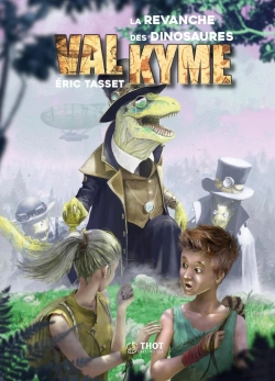 Bertrand.pt - Val Kyme Tome 2 : La Revanche Des Dinosaures