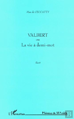Bertrand.pt - Valbert ; La Vie A Demi-Mot