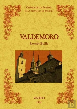 Bertrand.pt - Valdemoro. Biblioteca De La Provincia De Madrid: Cronica De Sus Pueblos