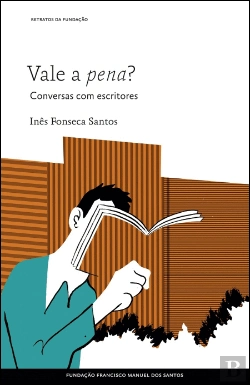Bertrand.pt - Vale a Pena? Conversas com Escritores