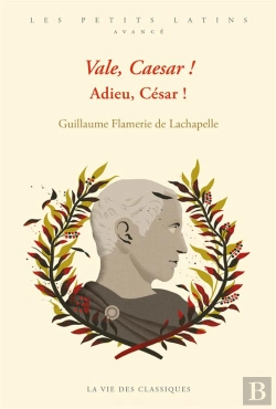 Bertrand.pt - Vale, Caesar ! Adieu, César !