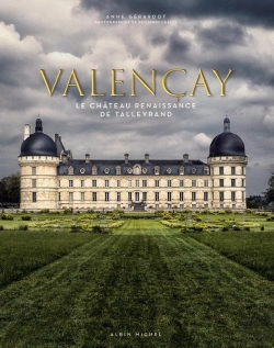 Bertrand.pt - Valençay ; Le Château Renaissance De Talleyrand