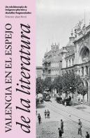 Valencia En El Espejo De La Literatura