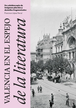 Bertrand.pt - Valencia En El Espejo De La Literatura