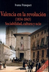 Valencia En La Revolución (1834-1843)