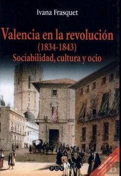 Bertrand.pt - Valencia En La Revolución (1834-1843)