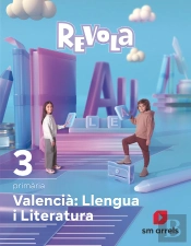 Valencia: Llengua I Literatura. 3 Primaria. Revola