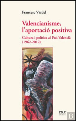 Bertrand.pt - Valencianisme, L'Aportació Positiva