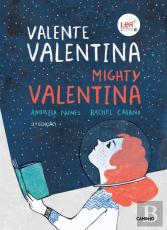 Valente Valentina / Mighty Valentina