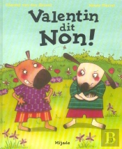 Valentin Dit Non !