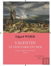 Valentin Le Houzard Du Roi T.2