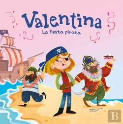 Bertrand.pt - Valentina. La Festa Pirata
