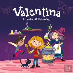 Bertrand.pt - Valentina. La Poció De La Bruixa