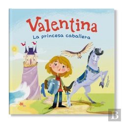 Bertrand.pt - Valentina, La Princesa Caballera