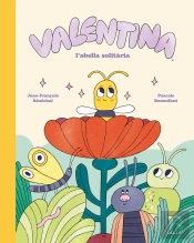 Valentina, L'Abella Solitaria