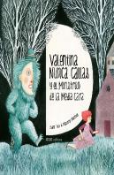 Valentina Nunca Callas Y El Monstruo De La Media Cara