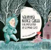 Valentina Nunca Callas Y El Monstruo De La Media Cara