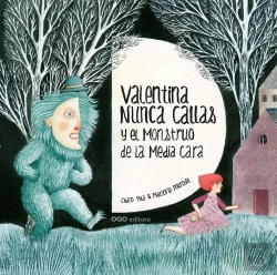 Bertrand.pt - Valentina Nunca Callas Y El Monstruo De La Media Cara