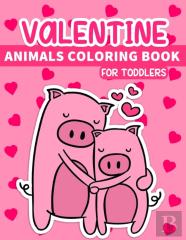 Valentine Animals Coloring Book For Toddlers