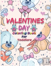 Valentine Day Coloring Book For Toddlers