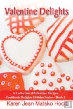 Bertrand.pt - Valentine Delights Cookbook