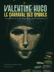 Valentine Hugo, Le Carnaval Des Ombres