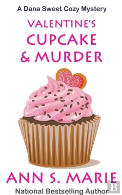 Bertrand.pt - Valentine'S Cupcake & Murder (A Dana Sweet Cozy Mystery Book 6)