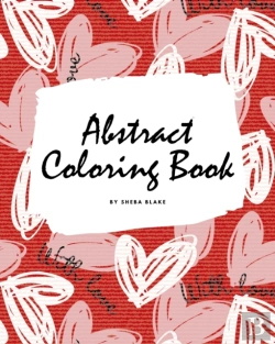 Bertrand.pt - Valentine'S Day Abstract Coloring Book For Teens And Young Adults (8x10 Coloring Book / Activity Book)