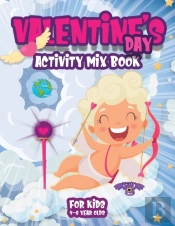 Valentine'S Day Activity Mix Book For Kids 4-8 Year Olds