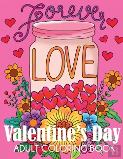 Bertrand.pt - Valentine'S Day Adult Coloring Book