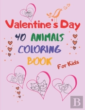 Valentine'S Day Animal Coloring Book For Kids