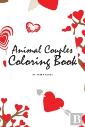 Valentine'S Day Animal Couples Coloring Book For Children (6x9 Coloring Book / Activity Book)