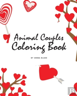 Bertrand.pt - Valentine'S Day Animal Couples Coloring Book For Children (8x10 Coloring Book / Activity Book)