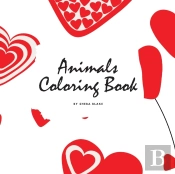 Valentine'S Day Animals Coloring Book For Children (8.5x8.5 Coloring Book / Activity Book)