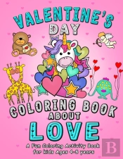 Valentine'S Day Coloring Book About Love