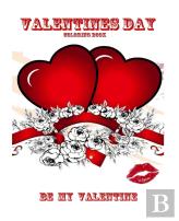 Valentines Day Coloring Book  -  Be My Valentine