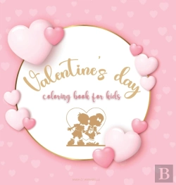 Bertrand.pt - Valentine'S Day Coloring Book For Kids