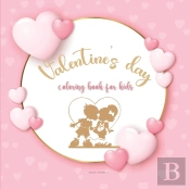 Valentine'S Day Coloring Book For Kids