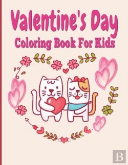 Bertrand.pt - Valentine'S Day Coloring Book For Kids