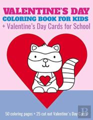 Valentine'S Day Coloring Book For Kids + Valentine'S Day Cards For School