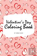Valentine'S Day Coloring Book For Teens And Young Adults (6x9 Coloring Book / Activity Book)