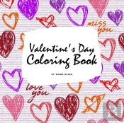 Valentine'S Day Coloring Book For Teens And Young Adults (8.5x8.5 Coloring Book / Activity Book)