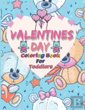 Valentines Day Coloring Book For Toddlers